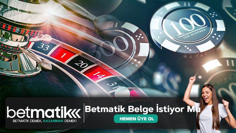 Betmatik Ne Belge İstiyor